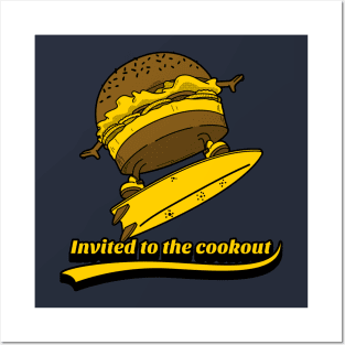 Invited To The Cookout Posters and Art